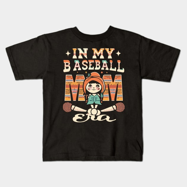 In My Baseball Mom Era Kids T-Shirt by rhazi mode plagget